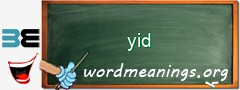 WordMeaning blackboard for yid